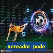 vereador pode patrocinar time de futebol